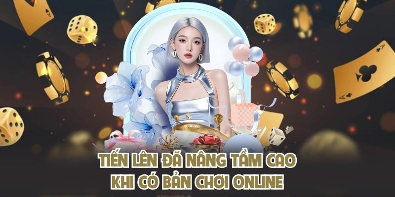 Tiến lên KING88 đã nâng tầm cao khi có bản chơi online